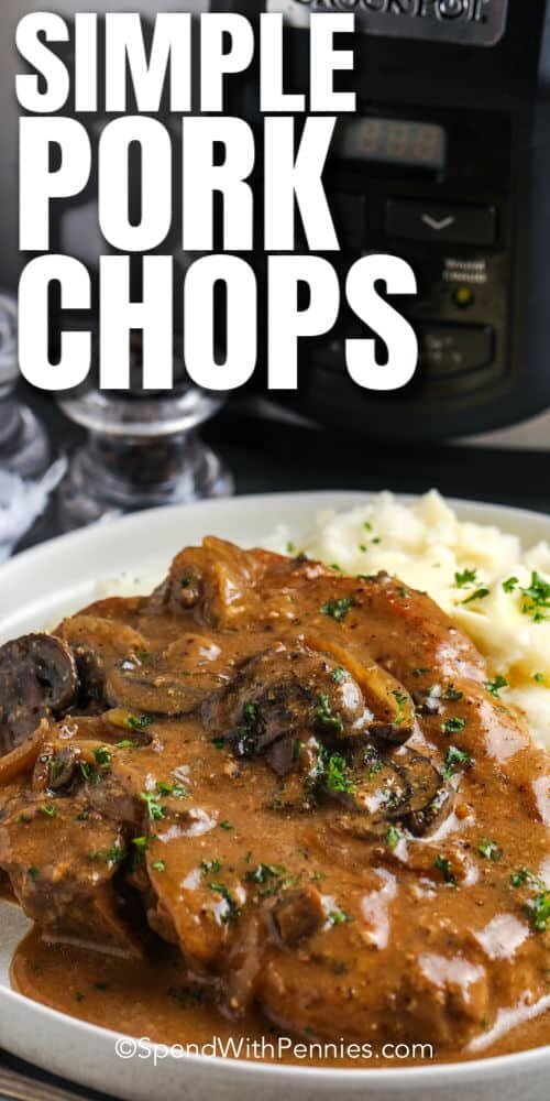 plated Crock Pot Pork Chops with writing