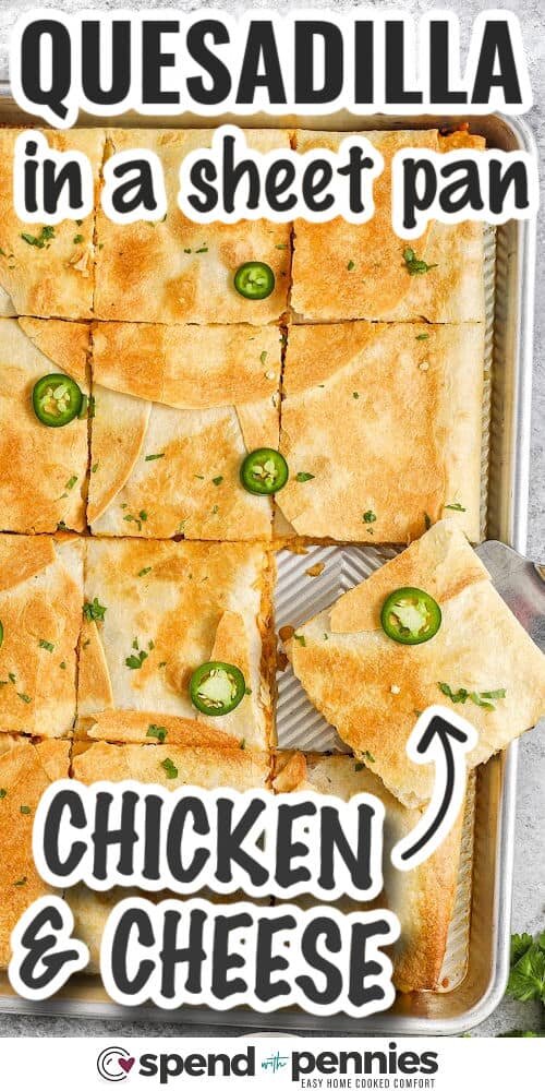 cheesy Sheet Pan Quesadillas in a sheet pan with writing