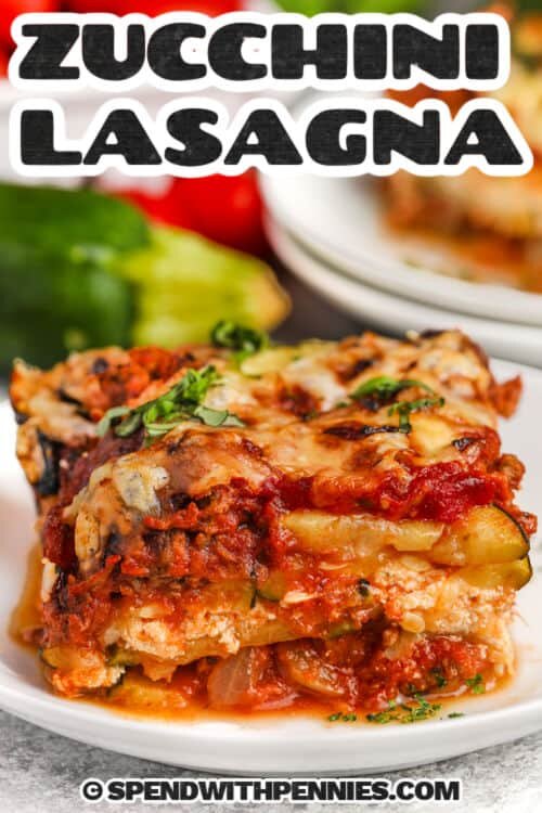 plated Zucchini Lasagna with a title